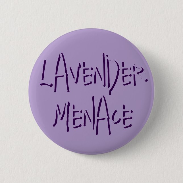 Lavender Menace Button (Vorderseite)