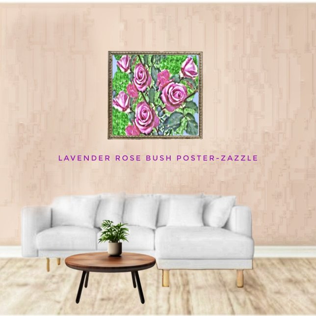 Lavender Rose Bush Poster (Von Creator hochgeladen)