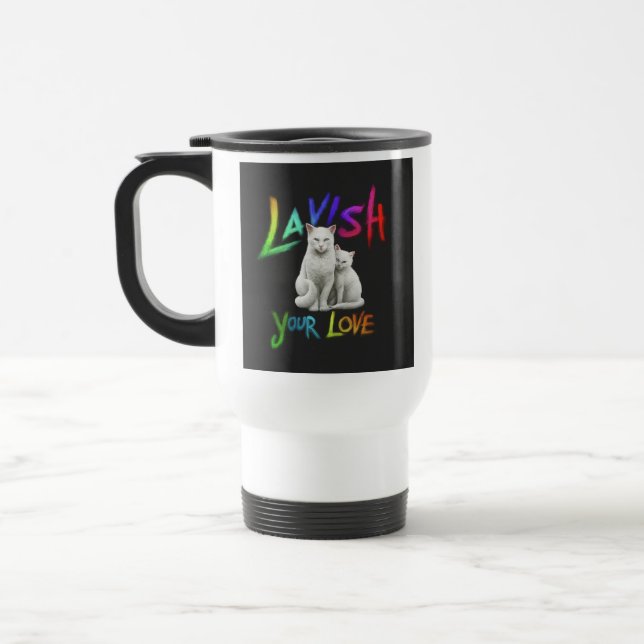 "Lavish your Liebe" Reisecoffee Mug Reisebecher (Links)