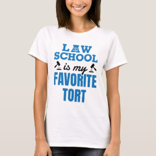 Law School Is My Favorite Funny Law Student T-Shirt