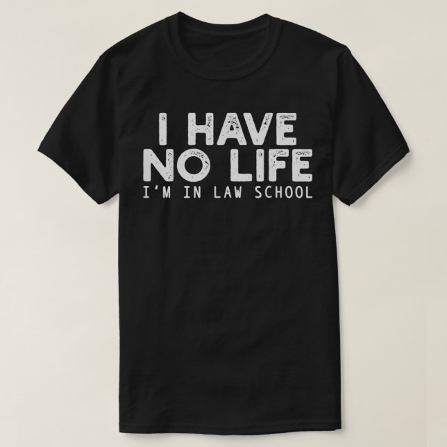 Law School Student  T-Shirt (Design vorne)