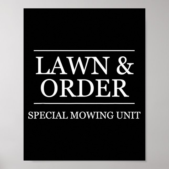 Lawn And Order - Special Mowing Unit _ Funny Lands Poster (Vorne)