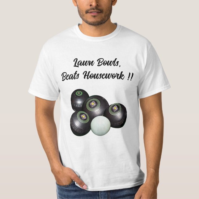 Lawn Bowls Beats Housework Funny, Tshirt (Vorderseite)