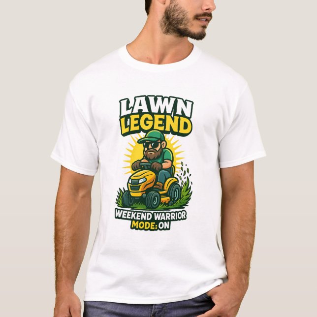 Lawn Legend – Weekend Warrior Mode: ON T-Shirt (Vorderseite)