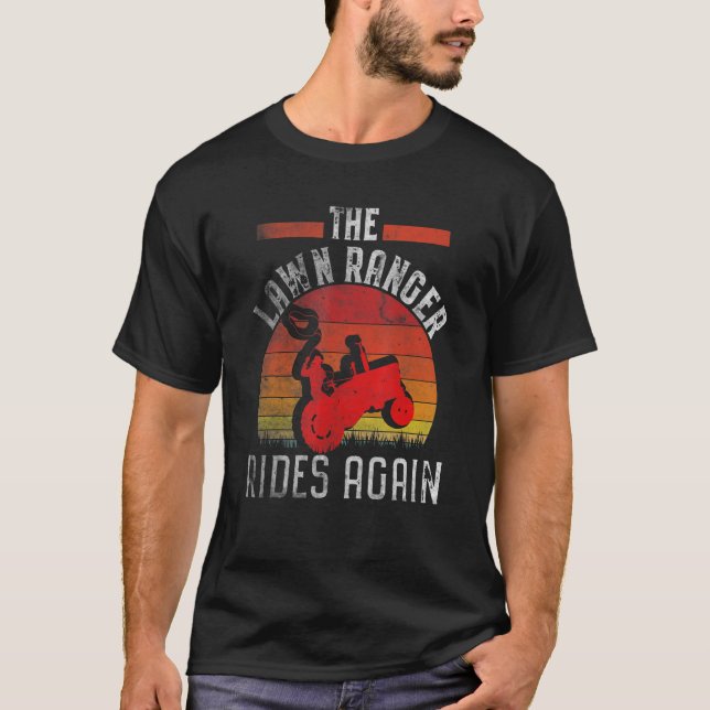 Lawn Ranger Rides Wieder Landscaper Beruf T-Shirt (Vorderseite)