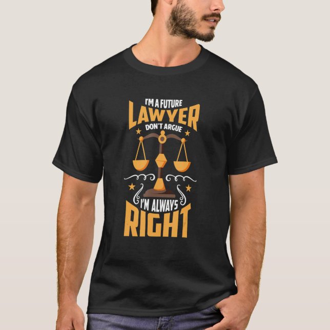 Lawyer Student Attorneys Law Firm Accessories T-Shirt (Vorderseite)