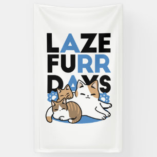 Laze Furdays - Niedliche Lazy Cats Design Banner