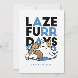 Laze Furdays - Niedliche Lazy Cats Design Feiertagskarte