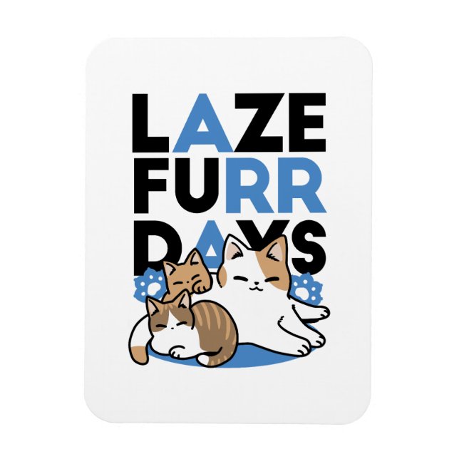 Laze Furdays - Niedliche Lazy Cats Design Magnet (Vertikal)