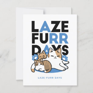 Laze Furdays - Niedliche Lazy Cats Design Postkarte