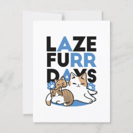 Laze Furdays - Niedliche Lazy Cats Design Postkarte