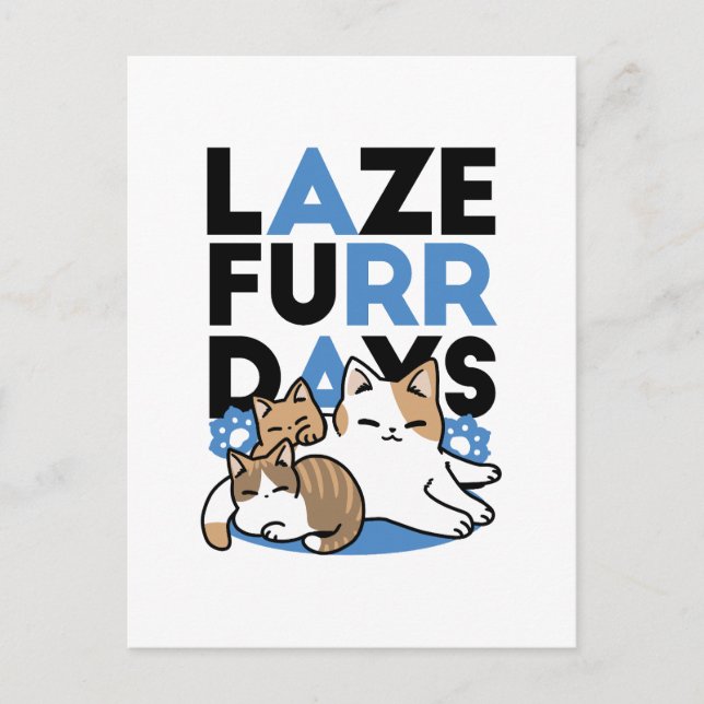 Laze Furdays - Niedliche Lazy Cats Design Postkarte (Vorderseite)