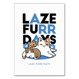 Laze Furdays - Niedliche Lazy Cats Design Tischnummer