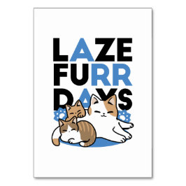 Laze Furdays - Niedliche Lazy Cats Design Tischnummer
