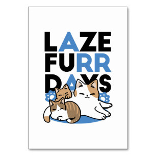 Laze Furdays - Niedliche Lazy Cats Design Tischnummer