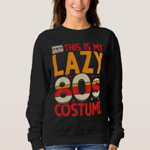 Lazy 80 Kostüm Party Retro Cassette Music 8 Sweatshirt