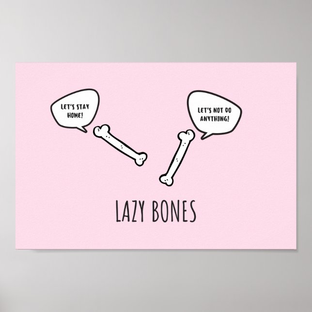 Lazy Bones Funny Poster (Vorne)