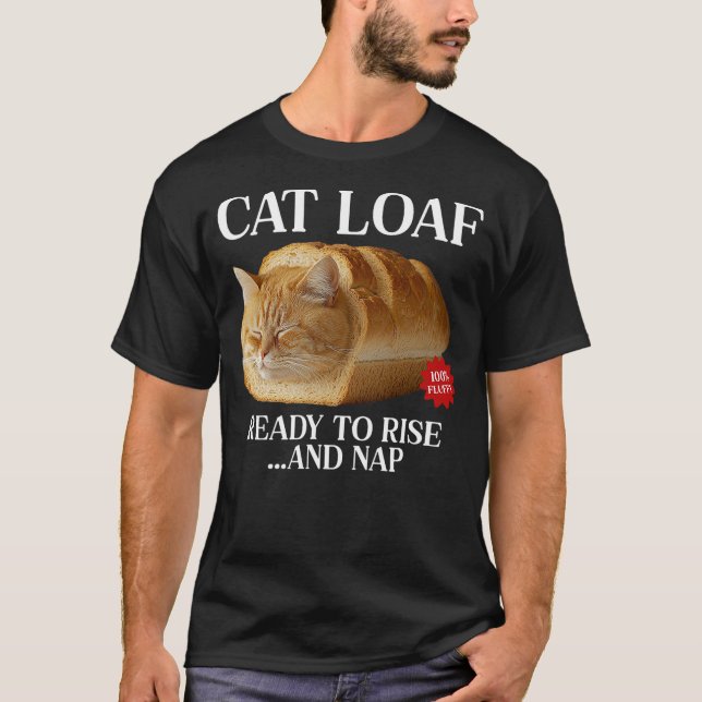 Lazy Cat Loaf Kitten Bread Funny Loafing Cat T-Shirt (Vorderseite)