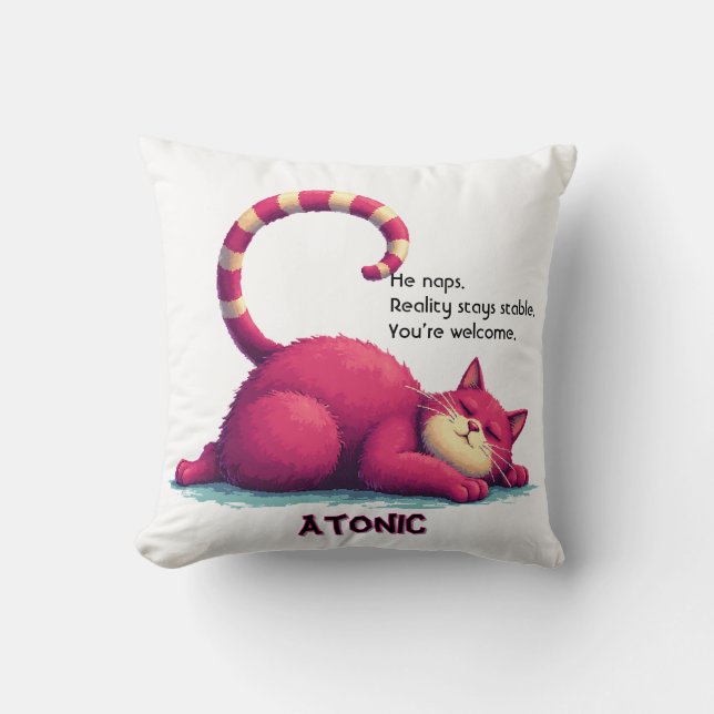 Lazy Cat Throw Pillow – Atonic: I Nap. You Exist Kissen (Vorderseite)