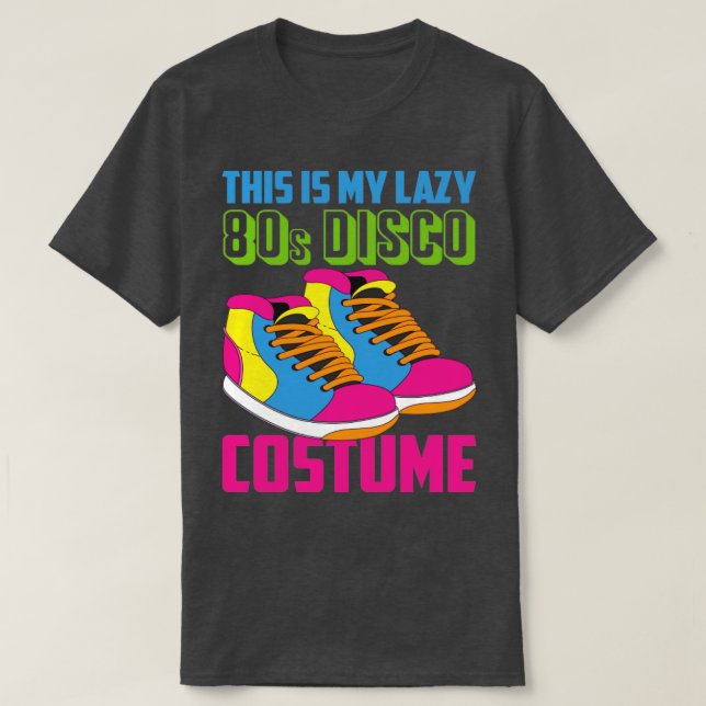 Lazy Costume Retro 80er Disco Party 80er Generatio T-Shirt (Design vorne)