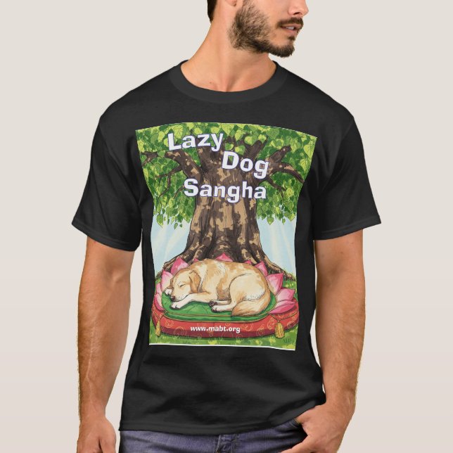 Lazy Dog Sangha T - Shirt vorne und hinten (Vorderseite)