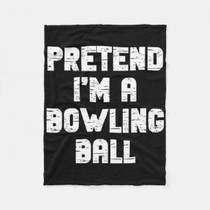 Lazy Easy vorzugeben, ich bin ein Bowling Byll Par Fleecedecke