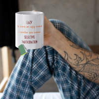 Lazy Ein hässliches Wort ich bevorzuge den Begriff