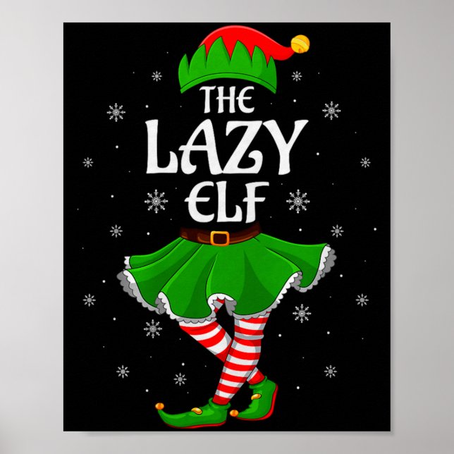 Lazy Elf Christmas Family Girls Women Elf Squad Xm Poster (Vorne)