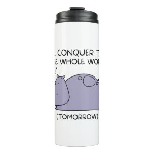 Lazy Funny Hippo werde ich die ganze Welt erobern Thermosbecher