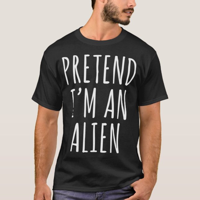 Lazy Halloween Kostüm, so tun, als wäre ich Alien  T-Shirt (Vorderseite)