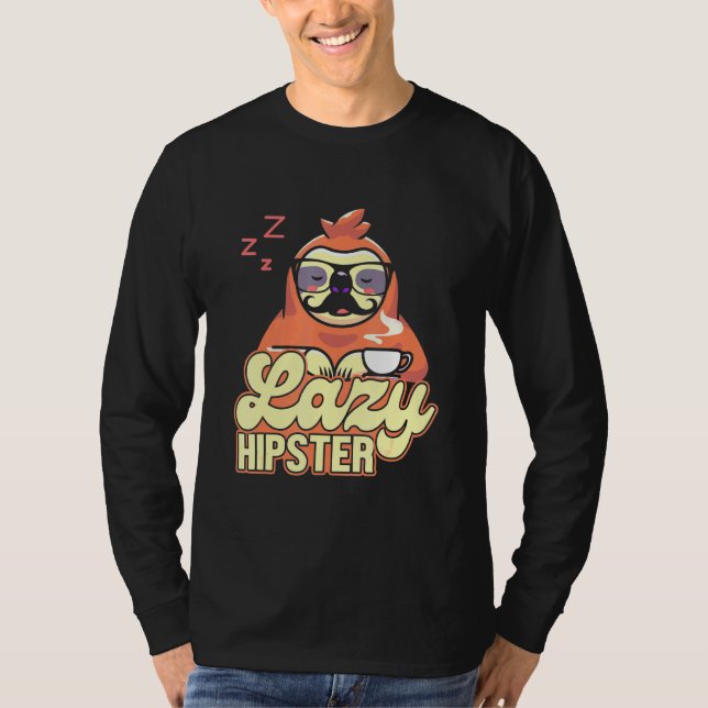 Lazy Hipster Sloth Mustache Freethinker Urban Styl T-Shirt (Vorderseite)