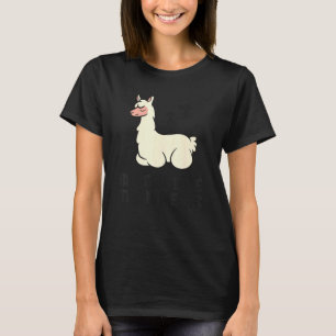 Lazy Llama Tardy besser spät als nie Llama T-Shirt