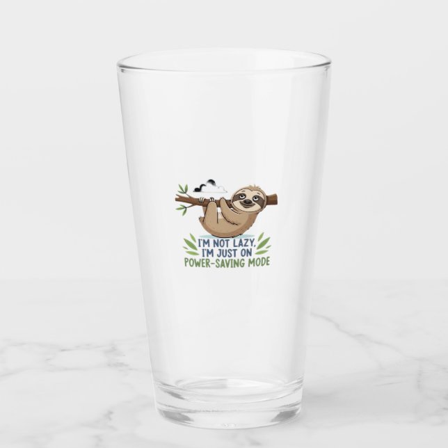 Lazy Sloth, I'm not lazy I'm just on power-saving  Glas (Vorderseite)