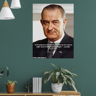 LBJ und "Das Richtige wissen" Zitat Poster