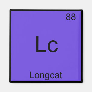 LC - Longcat Funny Chemistry Symbol Meme T - Shirt Magnet