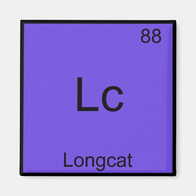 LC - Longcat Funny Chemistry Symbol Meme T - Shirt Magnet (Vorne)