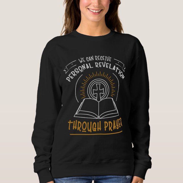 LDS Mormon Quote Church of Jesus Christ Missionary Sweatshirt (Vorderseite)