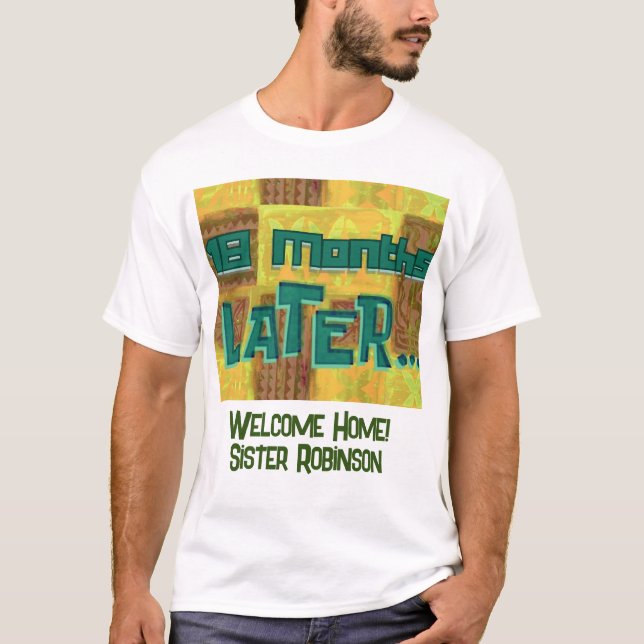 LDS Sister Missionary Welcome Zuhause Custom Sign T-Shirt (Vorderseite)