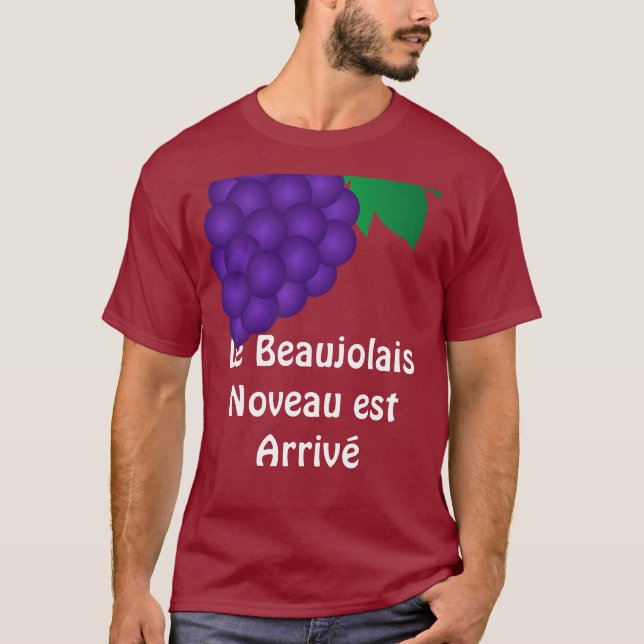 Le Beaujolais Nouveau est kommen an T-Shirt (Vorderseite)
