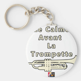 Le Calme avant la Trompette - Jeux de Mots Schlüsselanhänger