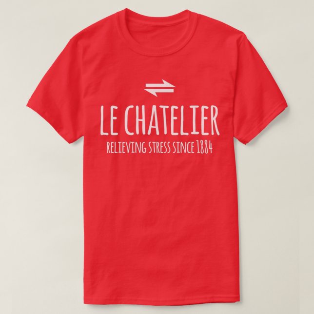 Le Chateliers-Prinzip Funny Chemistry Chemical E T-Shirt (Design vorne)