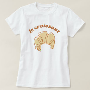 Le Croissant Baked Goods Frankreich T-Shirt