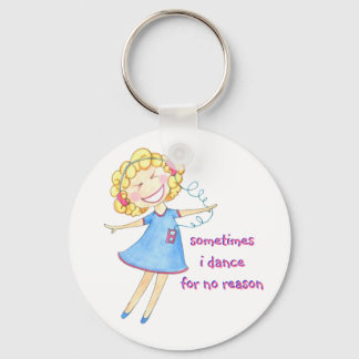 Le ~ Dance Cuz U Wanna Schlüsselanhänger