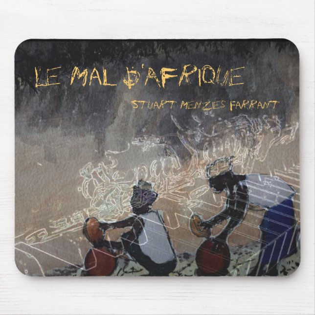 Le Malbak, Le Mal D'Afrique, Stuart Menzies weit… Mousepad (Vorne)