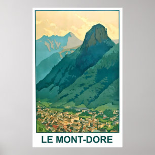 Le Mont-Dore, Auvergne-Rhône-Alpen, Frankreich Poster