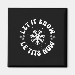 Le Now Funny Christmas Let es schnee Xmas Hat Snow Magnet