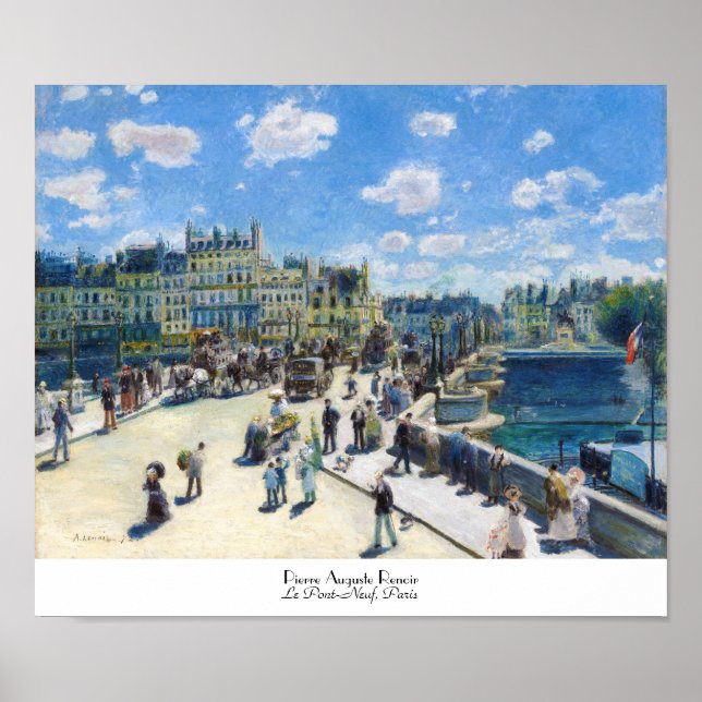 Le Pont-Neuf, Paris Pierre Auguste Renoir Poster (Vorne)