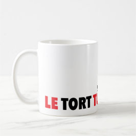 Le Tort Tue Tasse