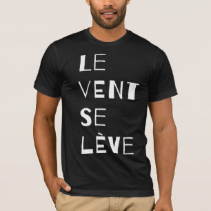Le Vent Se Leve, Französisch T-Shirt
