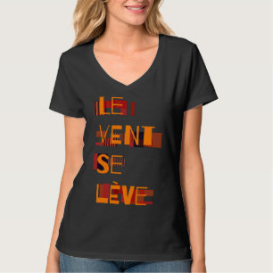 Le Vent Se Leve, Französisch T-Shirt